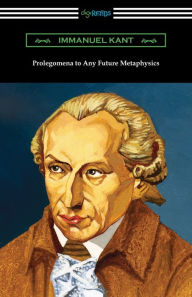 Title: Prolegomena to Any Future Metaphysics, Author: Immanuel Kant