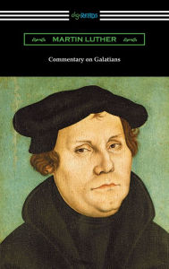 Title: Commentary on Galatians, Author: Martin Luther