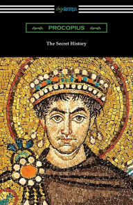 Title: The Secret History, Author: Procopius