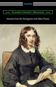 Title: Sonnets from the Portuguese and Other Poems, Author: Elizabeth Barrett Browning