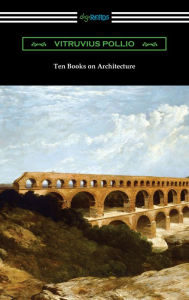 Title: Ten Books on Architecture, Author: Vitruvius Pollio