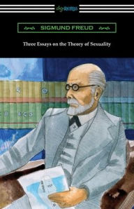 Title: Three Essays on the Theory of Sexuality, Author: Sigmund Freud