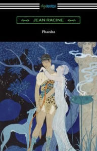 Title: Phaedra, Author: Jean Racine