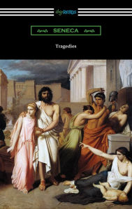 Title: Tragedies, Author: Seneca