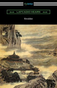 Title: Kwaidan: Stories and Studies of Strange Things, Author: Lafcadio Hearn