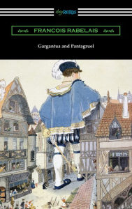 Title: Gargantua and Pantagruel, Author: Francois Rabelais