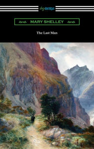 Title: The Last Man, Author: Mary Shelley