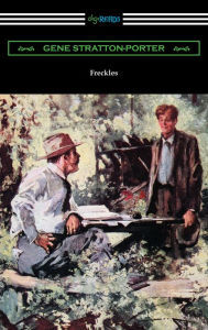 Title: Freckles, Author: Gene Stratton-Porter