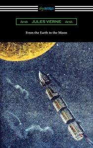 Title: From the Earth to the Moon, Author: Jules Verne