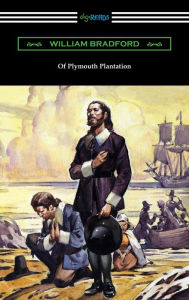 Title: Of Plymouth Plantation, Author: William Bradford