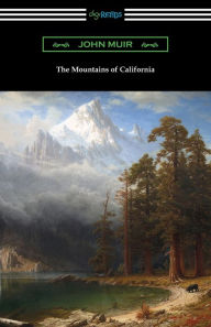 Title: The Mountains of California, Author: John Muir