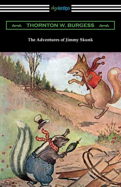 The Adventures of Jimmy Skunk (Esprios Classics) by Thornton W Burgess ...