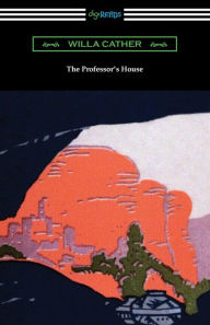 Title: The Professor's House, Author: Willa Cather