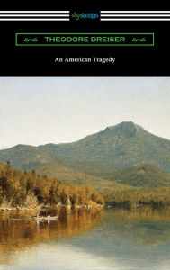 Title: An American Tragedy, Author: Theodore Dreiser