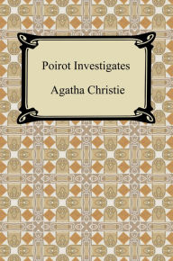 Title: Poirot Investigates, Author: Agatha Christie