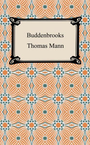 Title: Buddenbrooks, Author: Thomas Mann