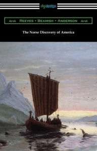 Title: The Norse Discovery of America, Author: Arthur Middleton Reeves