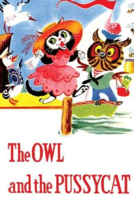 Title: The Owl and the Pussycat and Other Poems, Author: Edward Lear