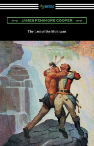 Title: The Last of the Mohicans, Author: James Fenimore Cooper