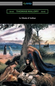 Title: Le Morte d'Arthur, Author: Thomas Malory