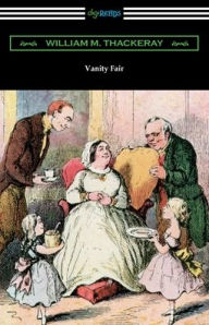 Title: Vanity Fair, Author: William Makepeace Thackeray