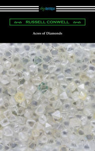 Title: Acres of Diamonds, Author: Russell Conwell