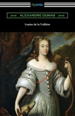 Louise de la Valliere by Alexandre Dumas, Paperback | Barnes & Noble®