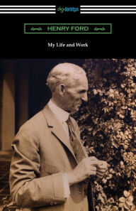 Title: My Life and Work, Author: Henry Ford