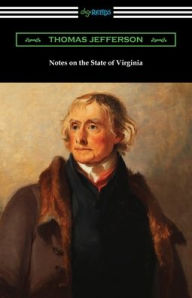 Title: Notes on the State of Virginia, Author: Thomas Jefferson