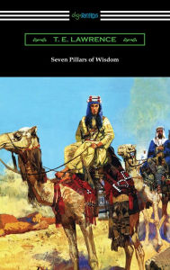 Title: Seven Pillars of Wisdom, Author: T. E. Lawrence