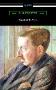 Title: Aspects of the Novel, Author: E. M. Forster