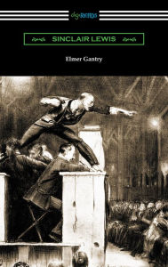 Title: Elmer Gantry, Author: Sinclair Lewis