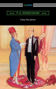 Title: Carry On, Jeeves, Author: P. G. Wodehouse