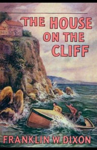 Title: The House on the Cliff, Author: Franklin W. Dixon