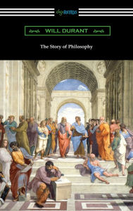Title: The Story of Philosophy, Author: Will Durant