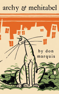 Title: Archy and Mehitabel, Author: Don Marquis