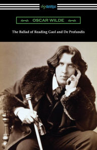 Title: The Ballad of Reading Gaol and De Profundis, Author: Oscar Wilde