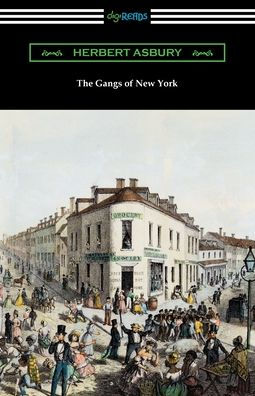 The Gangs of New York