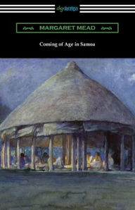 Title: Coming of Age in Samoa, Author: Margaret Mead