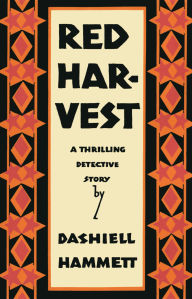 Title: Red Harvest, Author: Dashiell Hammett