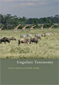 Title: Ungulate Taxonomy, Author: Colin  Groves