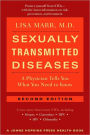 Sexually Transmitted Diseases: A Physician Tells You What You Need to Know