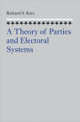 A Theory of Parties and Electoral Systems