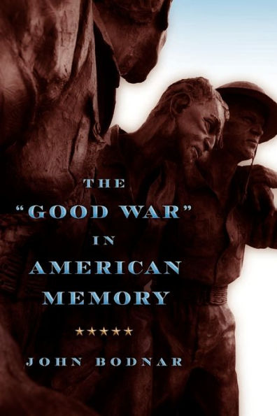 The "Good War" in American Memory