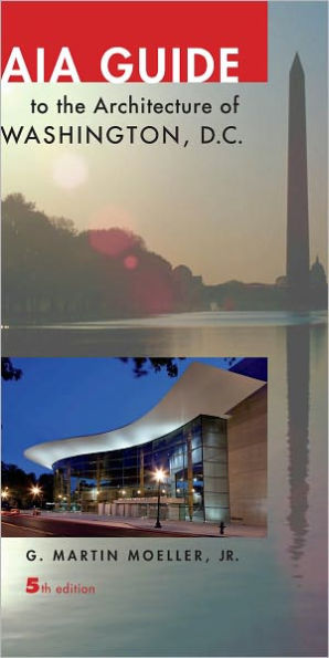 AIA Guide to the Architecture of Washington, D.C.