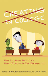 Title: Cheating in College: Why Students Do It and What Educators Can Do about It, Author: Donald L. McCabe