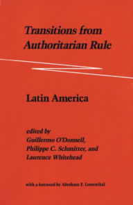 Title: Transitions from Authoritarian Rule: Latin America, Author: Guillermo O'Donnell