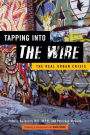 Tapping into The Wire: The Real Urban Crisis