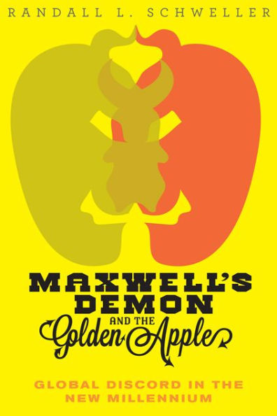 Maxwell's Demon and the Golden Apple: Global Discord New Millennium
