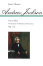 Andrew Jackson: The Course of American Democracy, 1833-1845